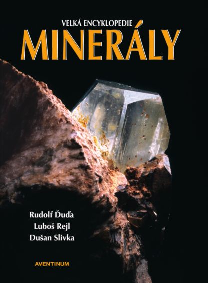Minerály - velká encyklopedie